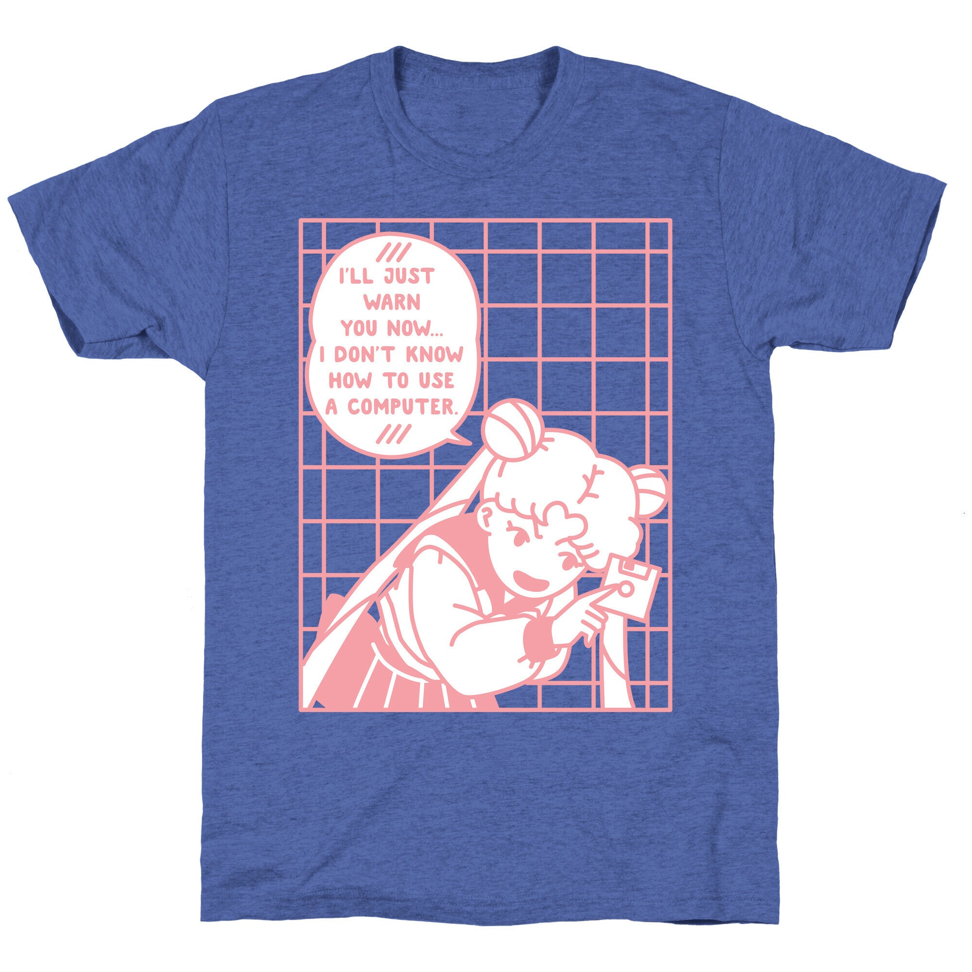 I Don't Know How To Use A Computer Unisex Triblend Tee